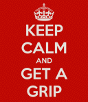 keep-calm-and-get-a-grip-18